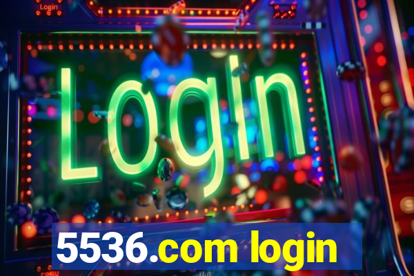 5536.com login